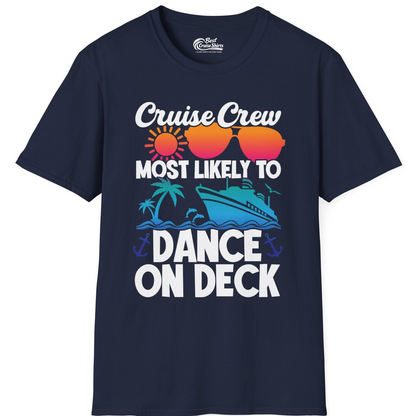 Cruise Crew Most Likely To Dance On Deck Tropical Party Shirt — T-Shirt T-Shirt – Best Cruise Shirts