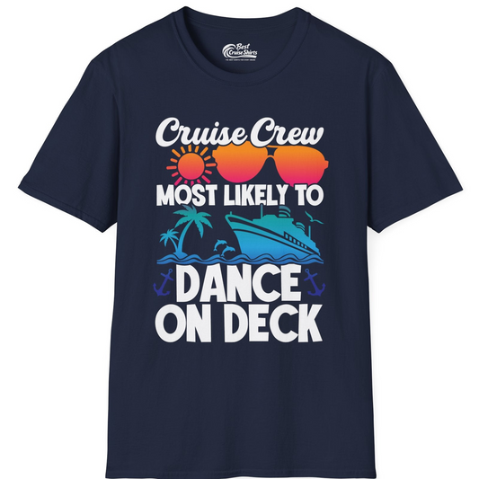 Cruise Crew Most Likely To Dance On Deck Tropical Party Shirt — T-Shirt T-Shirt – Best Cruise Shirts