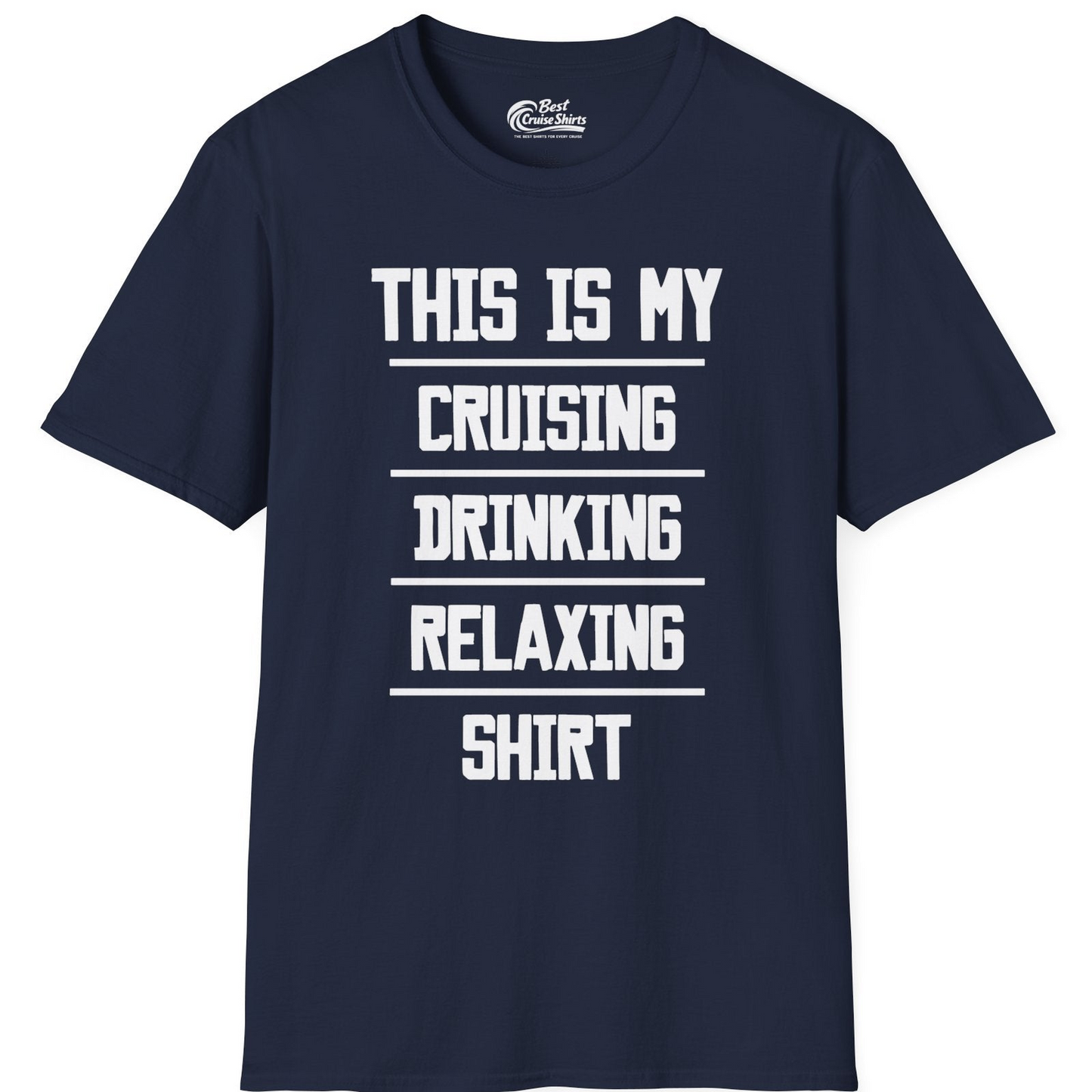 This Is My Cruising Drinking Relaxing Shirt Funny Cruise Tee — T-Shirt T-Shirt – Best Cruise Shirts