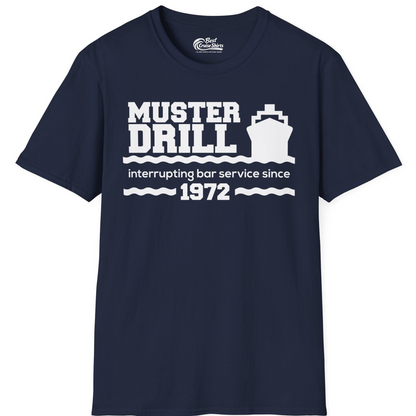 Funny Muster Drill Cruise Shirt T-Shirt – Best Cruise Shirts