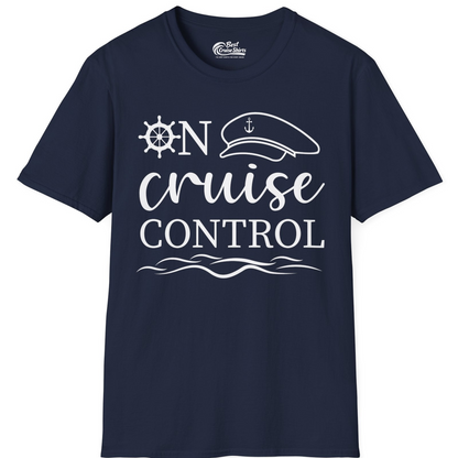 On Cruise Control Shirt T-Shirt – Best Cruise Shirts
