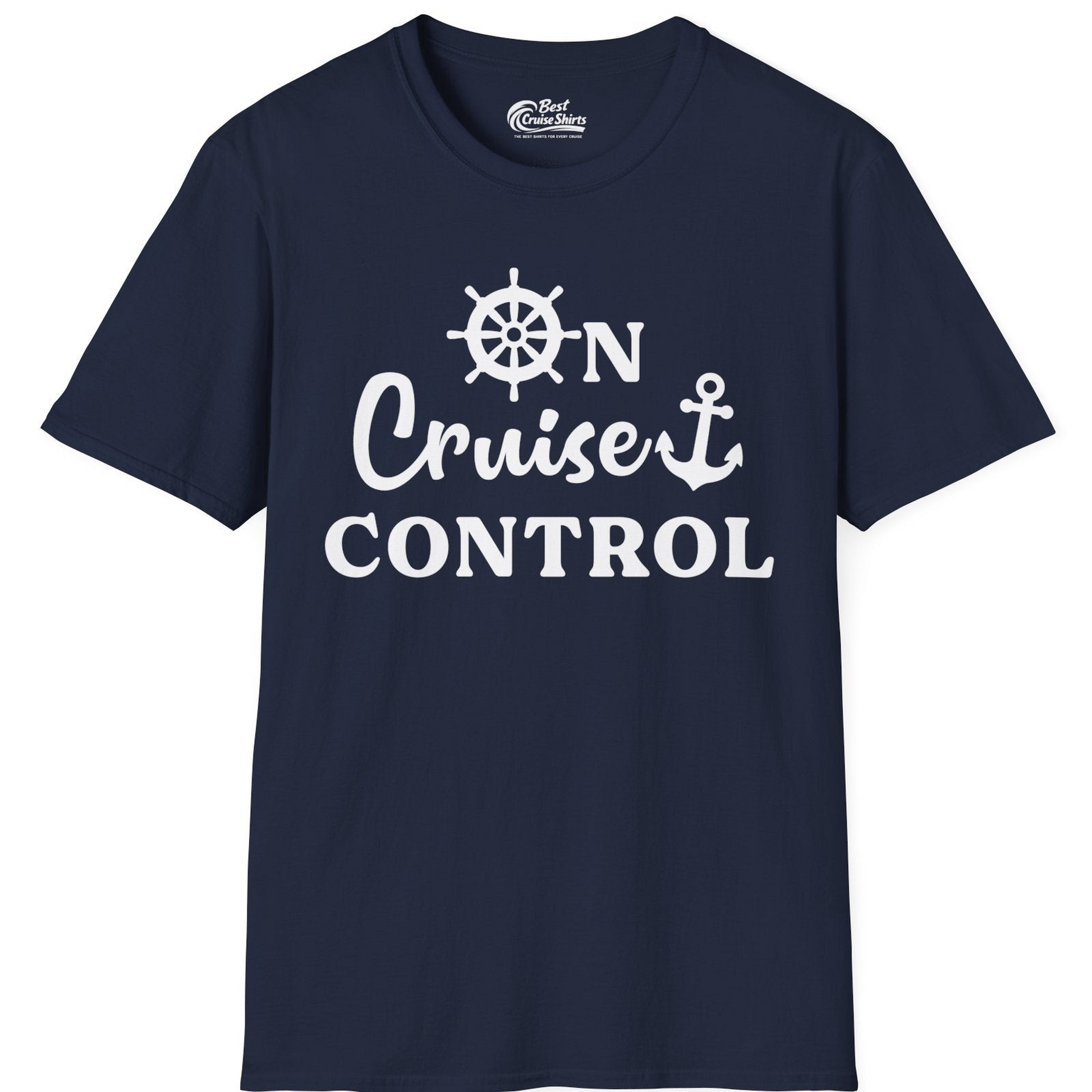 On Cruise Control Shirt T-Shirt – Best Cruise Shirts