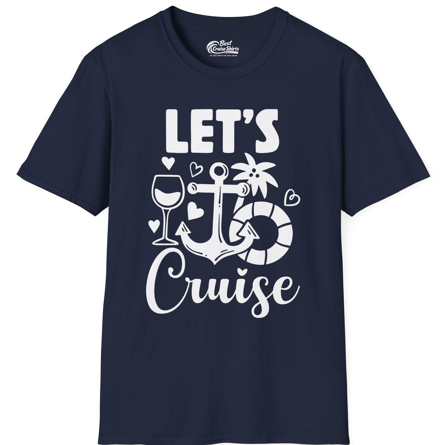 Let's Cruise Shirt T-Shirt – Best Cruise Shirts