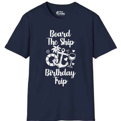 Board the Ship Cruise Birthday Shirt With Nautical Party Icons — T-Shirt T-Shirt – Best Cruise Shirts