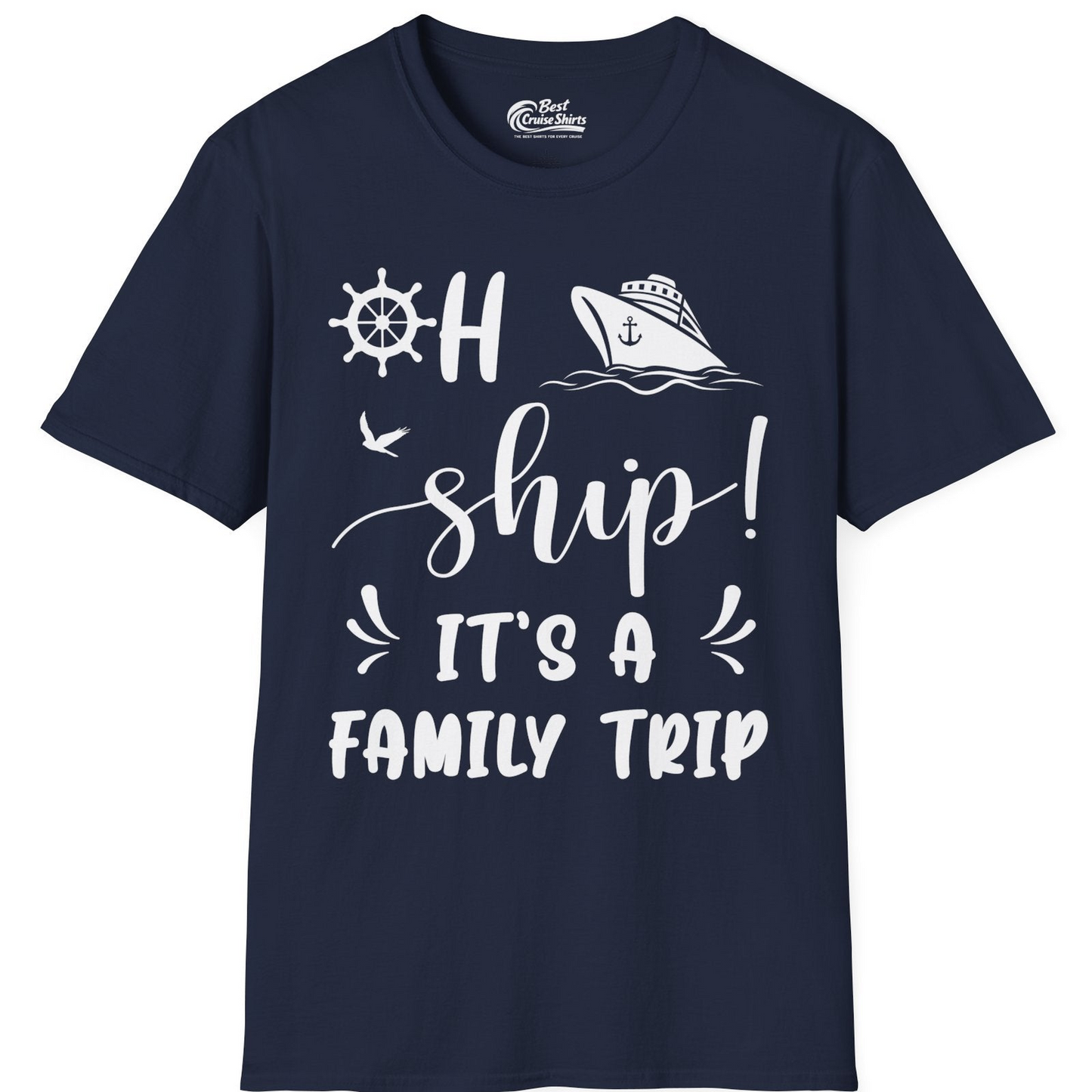 Oh Ship It's A Family Trip T-Shirt – Best Cruise Shirts