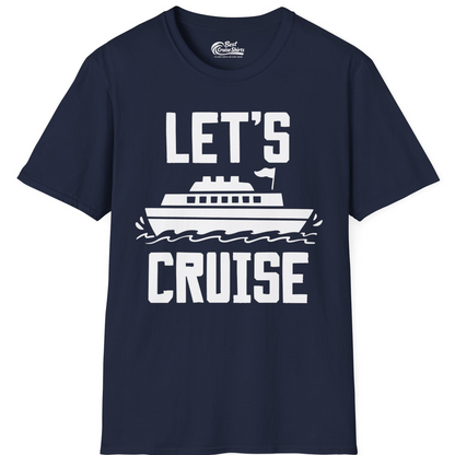 Let's Cruise Bold Nautical Cruise Ship Shirt for Vacation Travelers — T-Shirt T-Shirt – Best Cruise Shirts