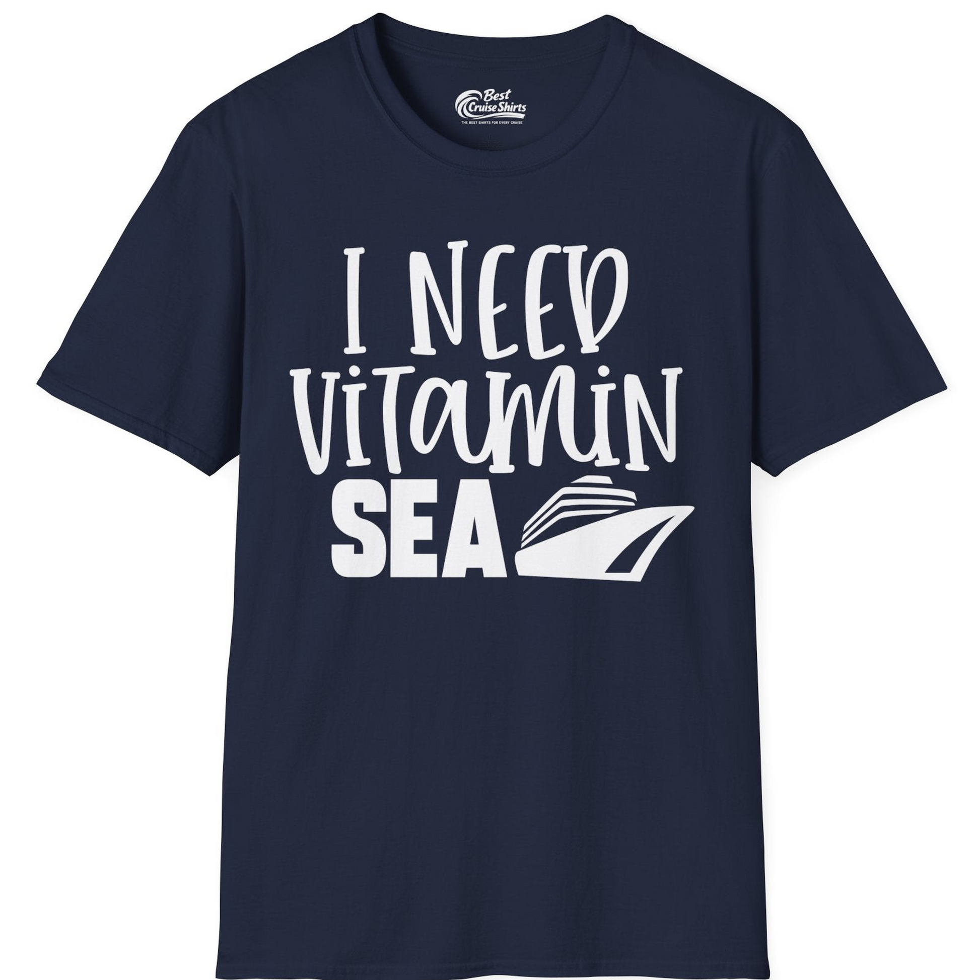 I Need Vitamin Sea Cruise Ship Funny Nautical Vacation Shirt — T-Shirt T-Shirt – Best Cruise Shirts
