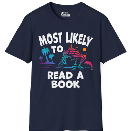 Most Likely to Read a Book Cruise Reading Shirt Tropical Funny — T-Shirt T-Shirt – Best Cruise Shirts
