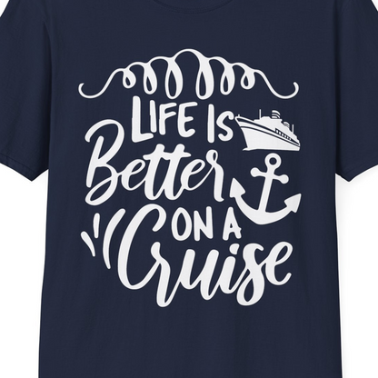 Life Is Better on a Cruise Ship and Anchor Nautical Shirt — T-Shirt T-Shirt – Best Cruise Shirts Close Up