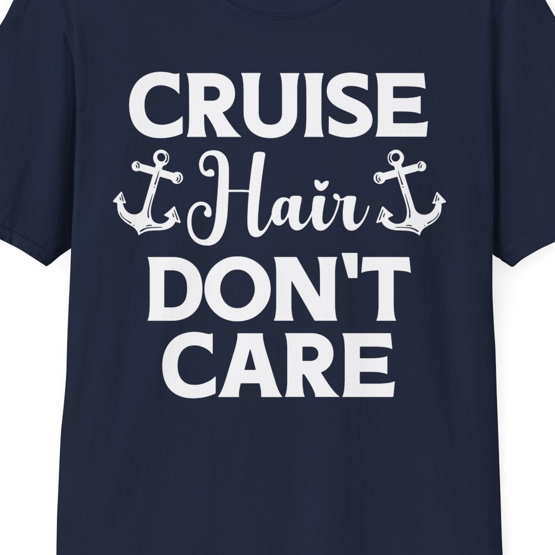 Cruise Hair Don't Care Nautical Anchor Shirt for Cruise Travelers — T-Shirt T-Shirt – Best Cruise Shirts Close Up