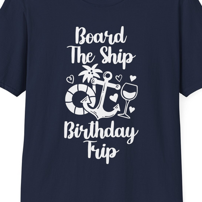 Board the Ship Cruise Birthday Shirt With Nautical Party Icons — T-Shirt T-Shirt – Best Cruise Shirts Close Up