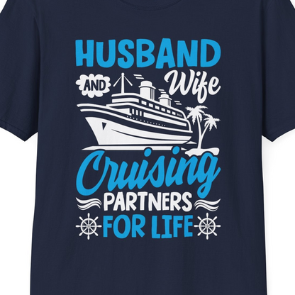 Husband and Wife Cruising Partners for Life Nautical Couples Shirt — T-Shirt T-Shirt – Best Cruise Shirts Close Up