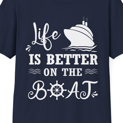 Life Is Better On The Boat Nautical Cruise Ship Shirt — T-Shirt T-Shirt – Best Cruise Shirts Close Up