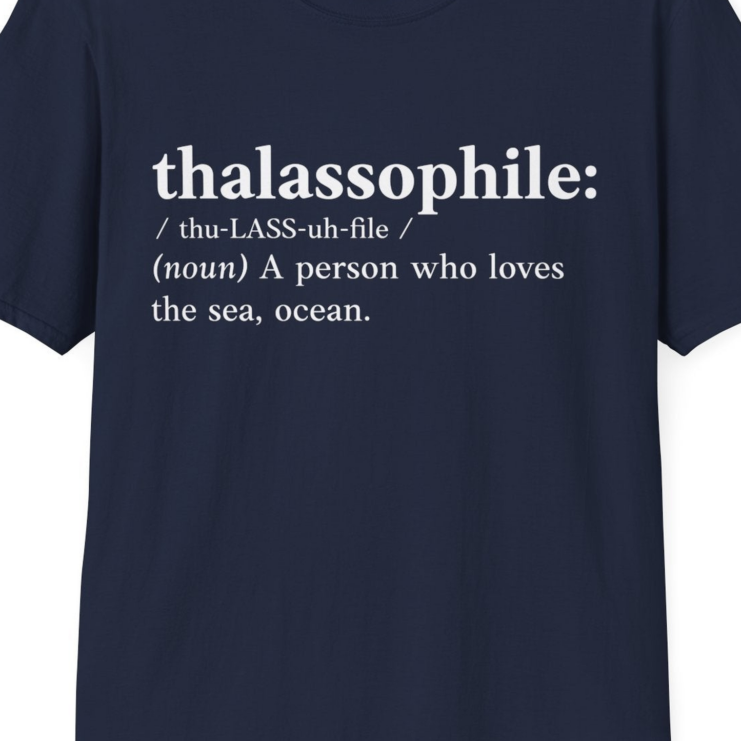Thalassophile Definition Shirt T-Shirt – Best Cruise Shirts Close Up