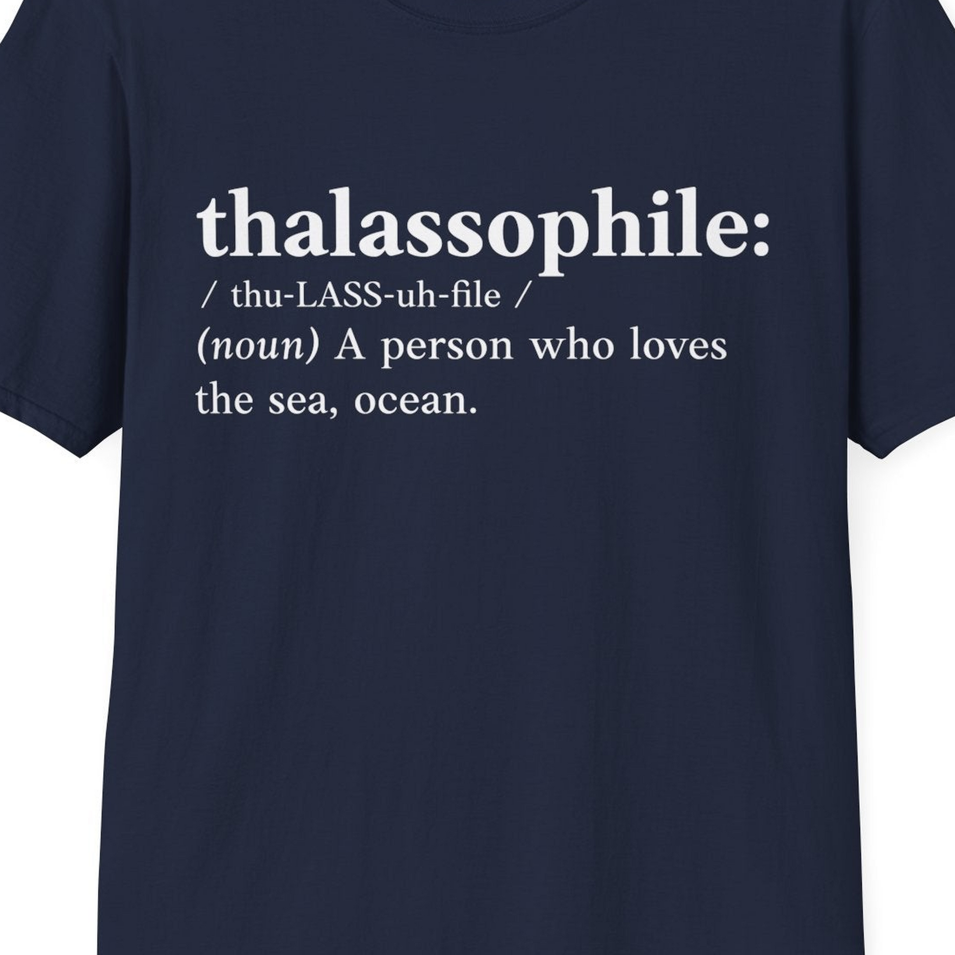 Thalassophile Definition Shirt T-Shirt – Best Cruise Shirts Close Up