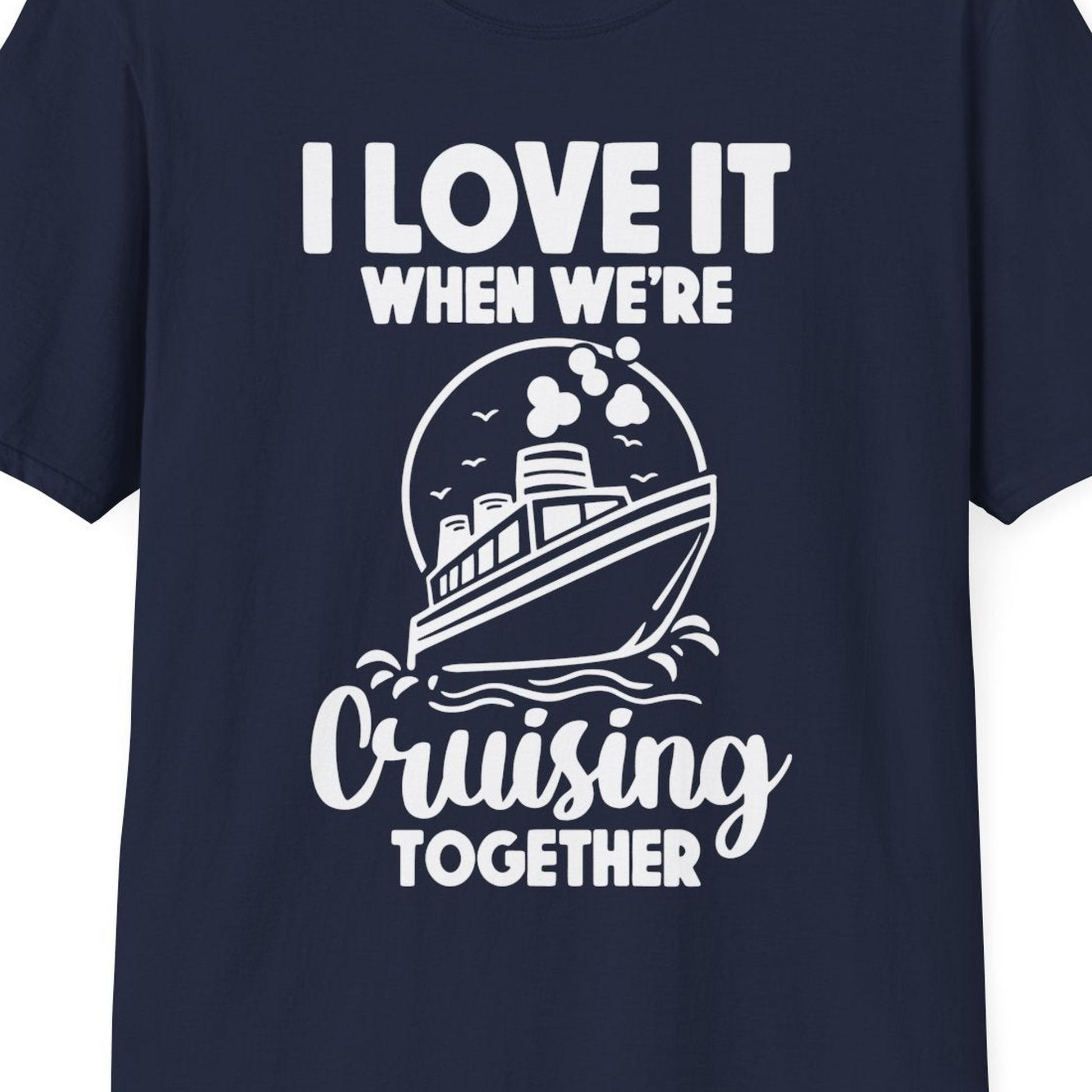 Cruising Together Bold Monochrome Cruise Ship Shirt for Groups — T-Shirt T-Shirt – Best Cruise Shirts Close Up