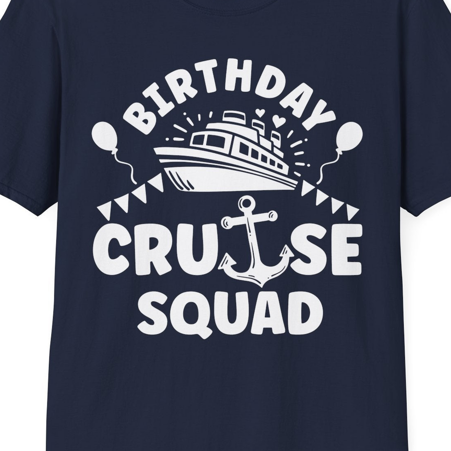 Birthday Cruise Squad Shirt T-Shirt – Best Cruise Shirts Close Up