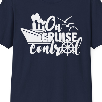 On Cruise Control Shirt T-Shirt – Best Cruise Shirts Close Up