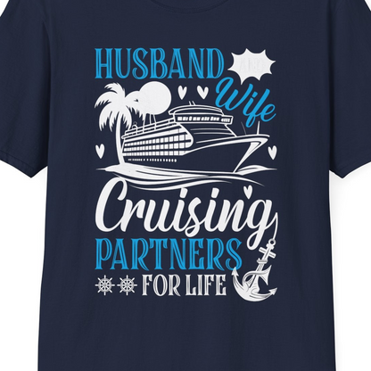 Husband Wife Cruising Partners for Life Nautical Couple Shirt — T-Shirt T-Shirt – Best Cruise Shirts Close Up