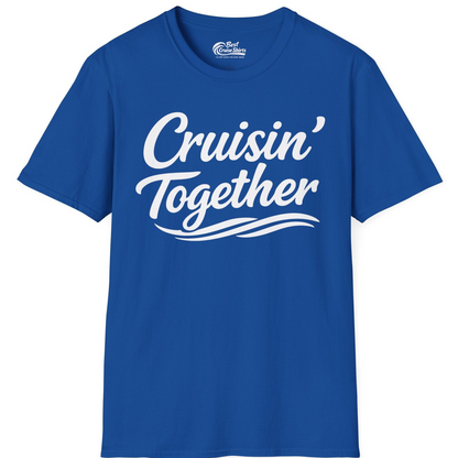Cruisin Together Group Unity Shirt with Bold Script and Wave Design — T-Shirt T-Shirt – Royal – Best Cruise Shirts