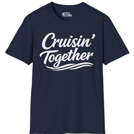 Cruisin Together Group Unity Shirt with Bold Script and Wave Design — T-Shirt T-Shirt – Navy – Best Cruise Shirts