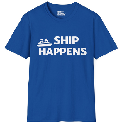 Ship Happens Funny Cruise Shirt With Bold Graphic Ship Pun Design — T-Shirt T-Shirt – Royal – Best Cruise Shirts