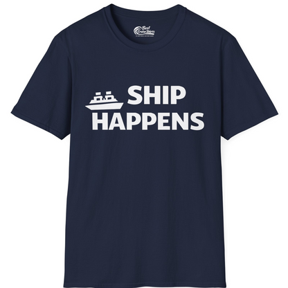 Ship Happens Funny Cruise Shirt With Bold Graphic Ship Pun Design — T-Shirt T-Shirt – Navy – Best Cruise Shirts