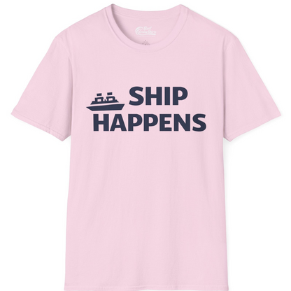 Ship Happens Funny Cruise Shirt With Bold Graphic Ship Pun Design — T-Shirt T-Shirt – Light Pink – Best Cruise Shirts