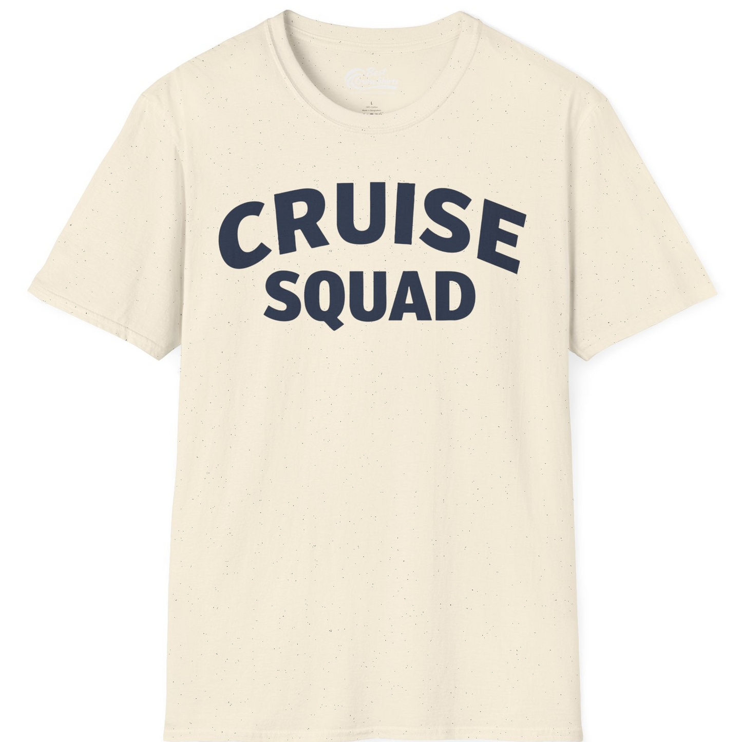 Cruise Squad Shirt T-Shirt – Natural – Best Cruise Shirts