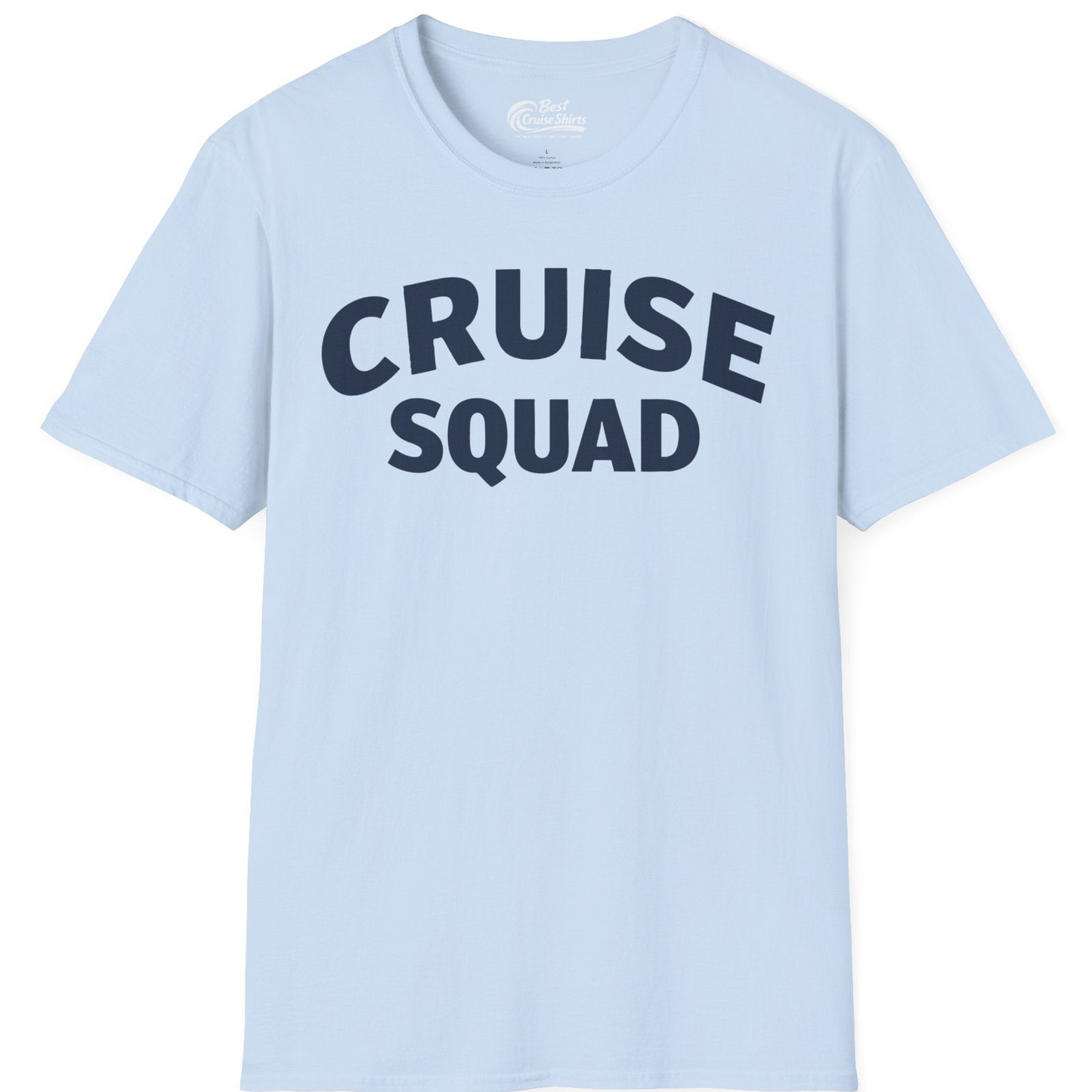 Cruise Squad Shirt T-Shirt – Light Blue – Best Cruise Shirts