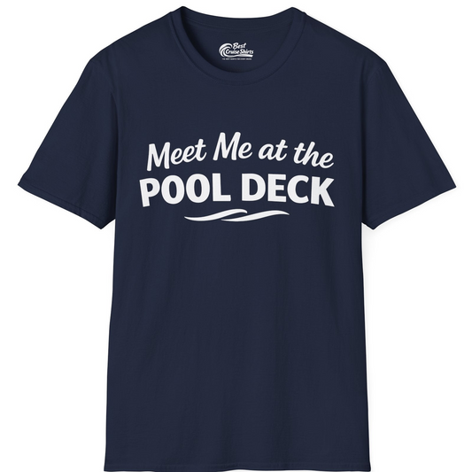 Meet Me At The Pool Deck Bold Fun Poolside Water Wave Shirt — T-Shirt T-Shirt – Navy – Best Cruise Shirts