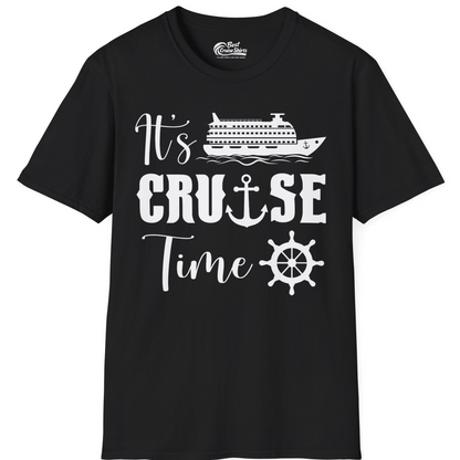 It’s Cruise Time Shirt T-Shirt – Black – Best Cruise Shirts
