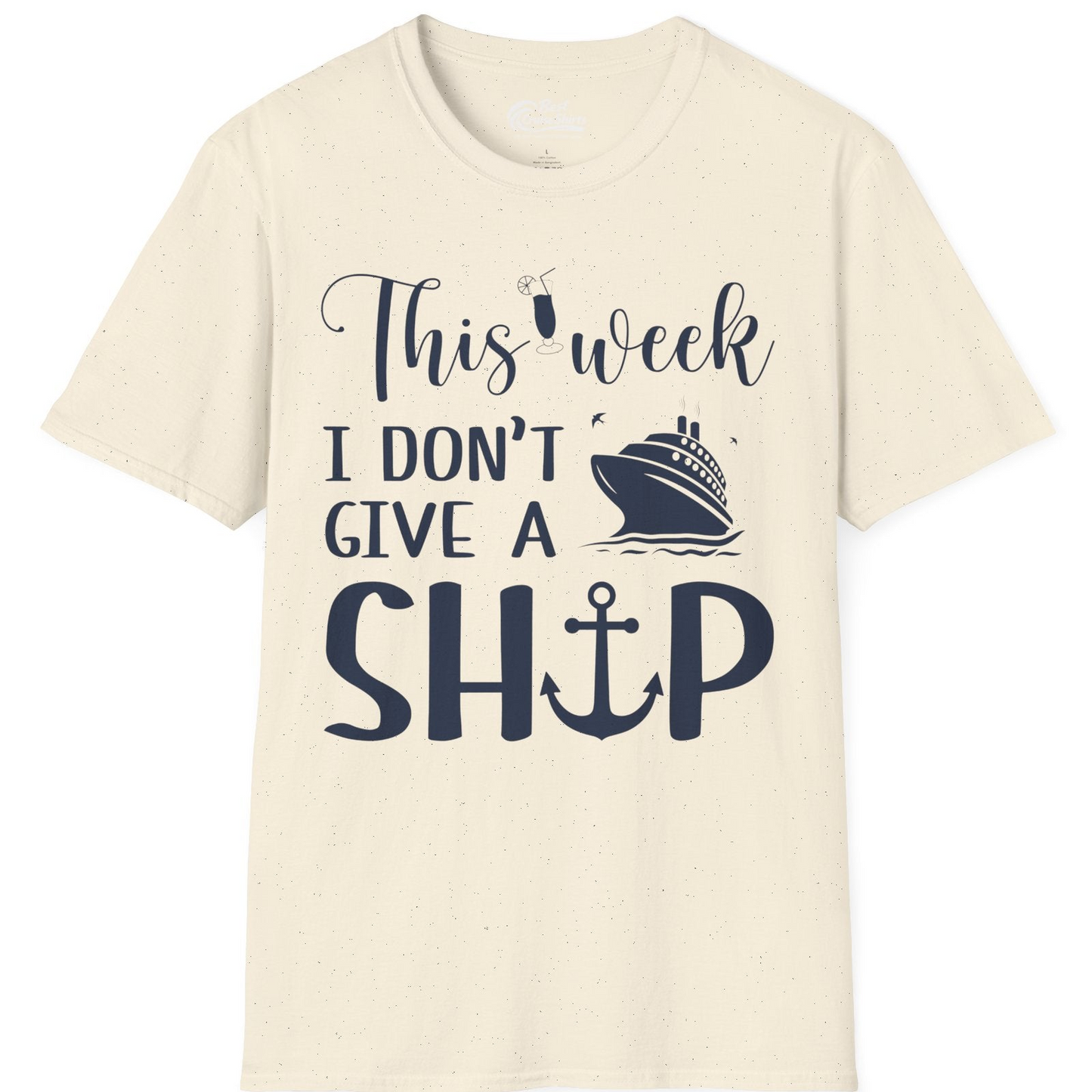 This Week I Don’t Give a Ship Funny Cruise Shirt With Nautical Icons — T-Shirt T-Shirt – Natural – Best Cruise Shirts