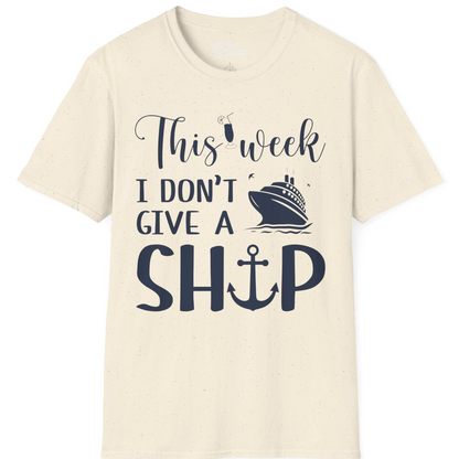 This Week I Don’t Give a Ship Funny Cruise Shirt With Nautical Icons — T-Shirt T-Shirt – Natural – Best Cruise Shirts