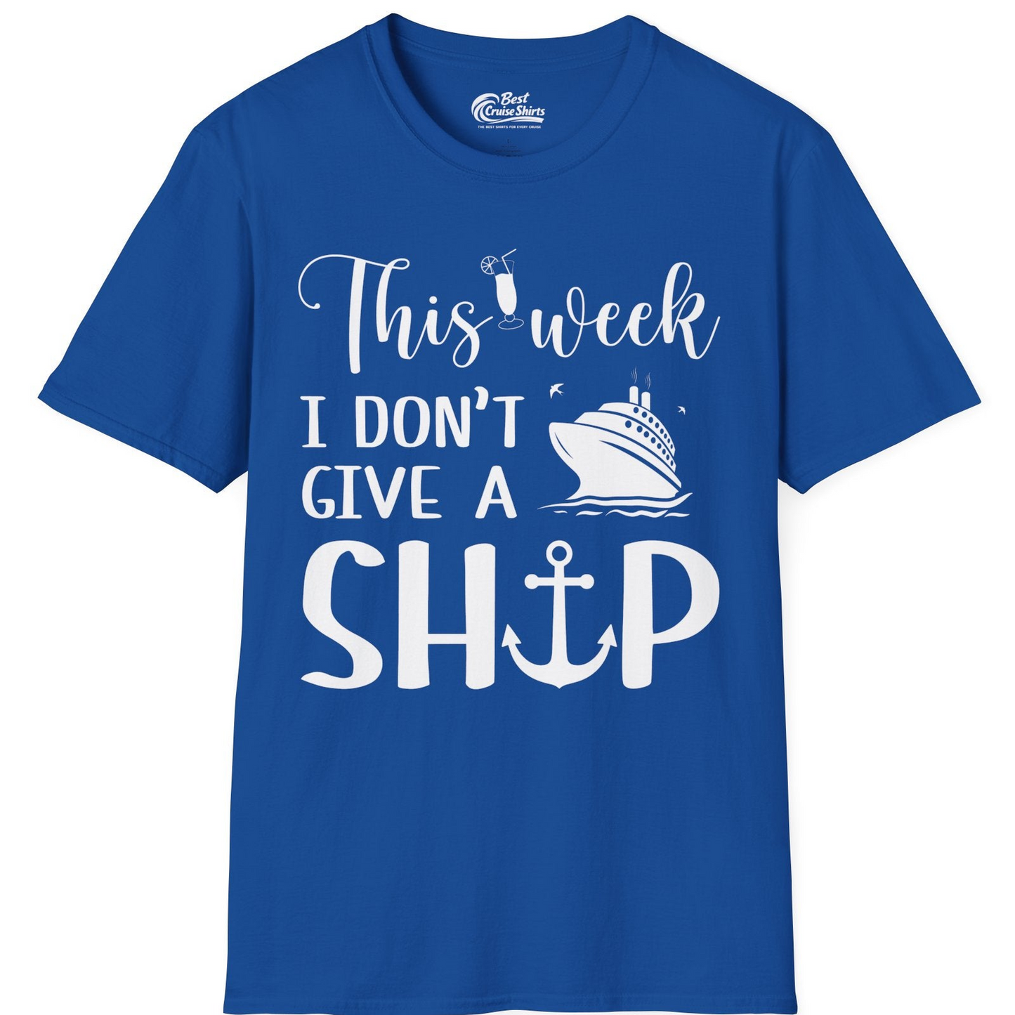 This Week I Don’t Give a Ship Funny Cruise Shirt With Nautical Icons — T-Shirt T-Shirt – Royal – Best Cruise Shirts