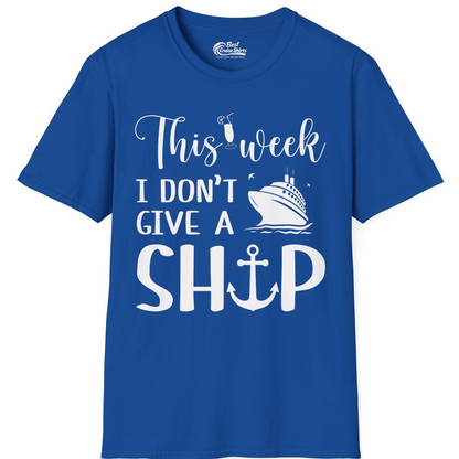 This Week I Don’t Give a Ship Funny Cruise Shirt With Nautical Icons — T-Shirt T-Shirt – Royal – Best Cruise Shirts