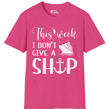 This Week I Don’t Give a Ship Funny Cruise Shirt With Nautical Icons — T-Shirt T-Shirt – Heliconia – Best Cruise Shirts