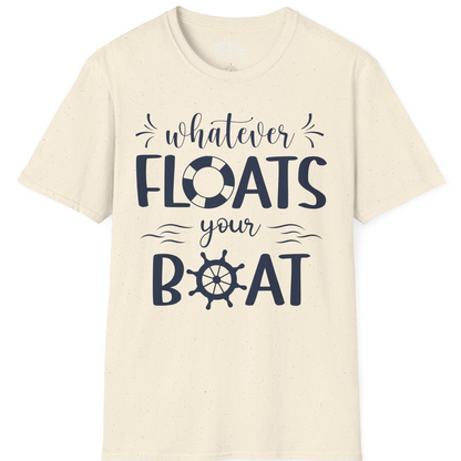 Whatever Floats Your Boat Nautical Humor Shirt With Whimsical Typography — T-Shirt T-Shirt – Natural – Best Cruise Shirts