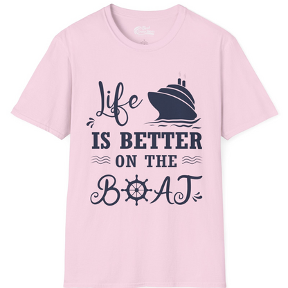 Life Is Better On The Boat Nautical Cruise Ship Shirt — T-Shirt T-Shirt – Light Pink – Best Cruise Shirts