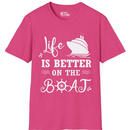 Life Is Better On The Boat Nautical Cruise Ship Shirt — T-Shirt T-Shirt – Heliconia – Best Cruise Shirts