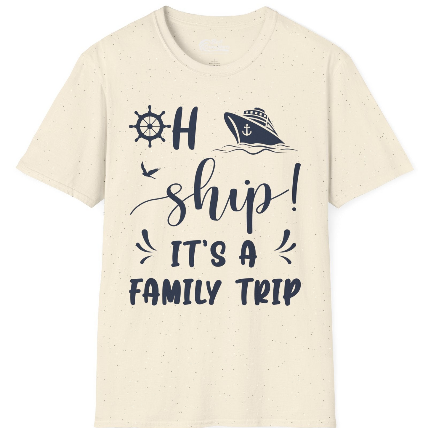 Oh Ship It's A Family Trip T-Shirt – Natural – Best Cruise Shirts