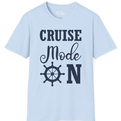 Cruise Mode On Shirt With Nautical Wheel Bold Vacation Design — T-Shirt T-Shirt – Light Blue – Best Cruise Shirts