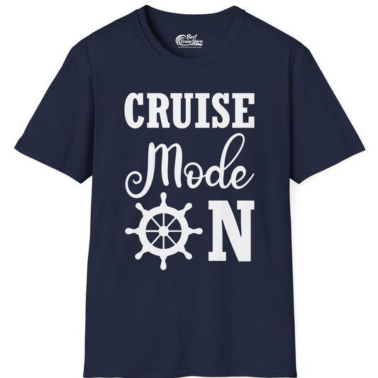 Cruise Mode On Shirt With Nautical Wheel Bold Vacation Design — T-Shirt T-Shirt – Navy – Best Cruise Shirts