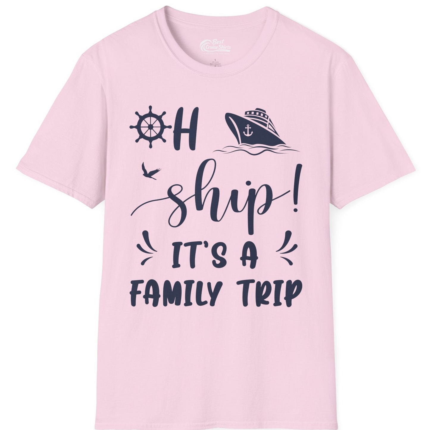 Oh Ship It's A Family Trip T-Shirt – Light Pink – Best Cruise Shirts