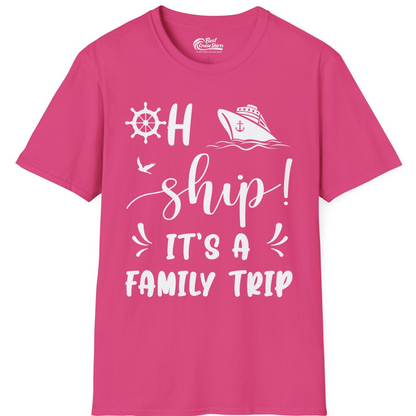 Oh Ship It's A Family Trip T-Shirt – Heliconia – Best Cruise Shirts