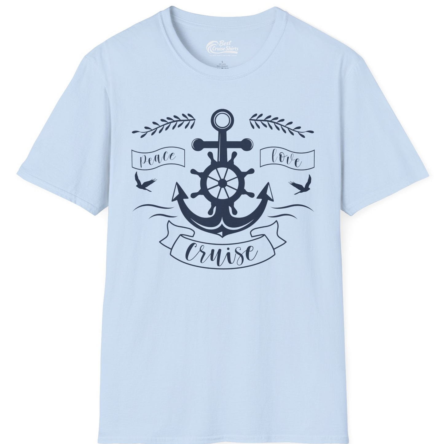 Peace Love Cruise Shirt T-Shirt – Light Blue – Best Cruise Shirts