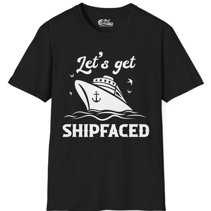 Let’s Get Shipfaced Shirt T-Shirt – Black – Best Cruise Shirts