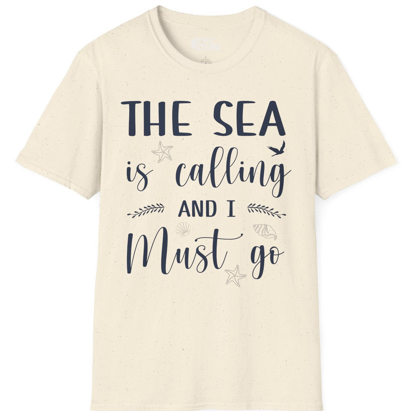 The Sea Is Calling Shirt T-Shirt – Natural – Best Cruise Shirts