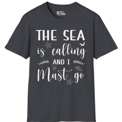 The Sea Is Calling Shirt T-Shirt – Dark Heather Grey – Best Cruise Shirts