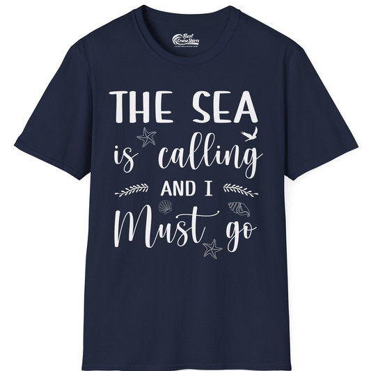 The Sea Is Calling Shirt T-Shirt – Navy – Best Cruise Shirts